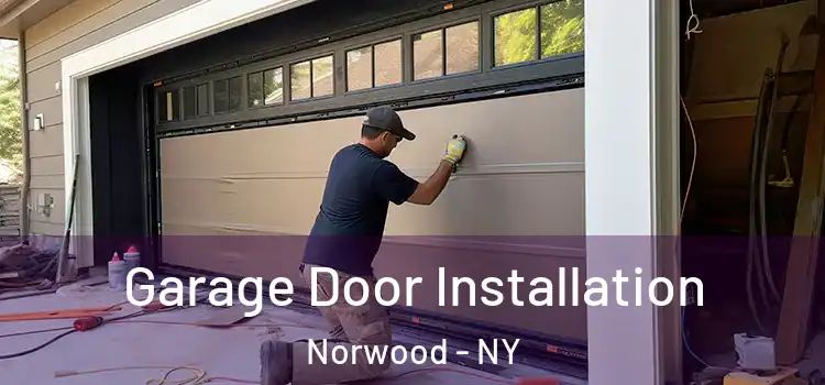  Garage Door Installation Norwood - NY