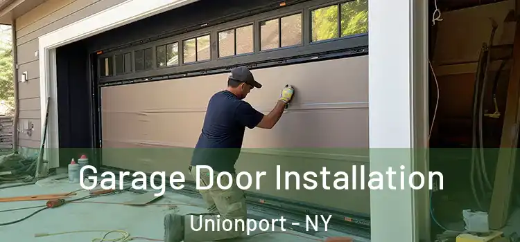  Garage Door Installation Unionport - NY