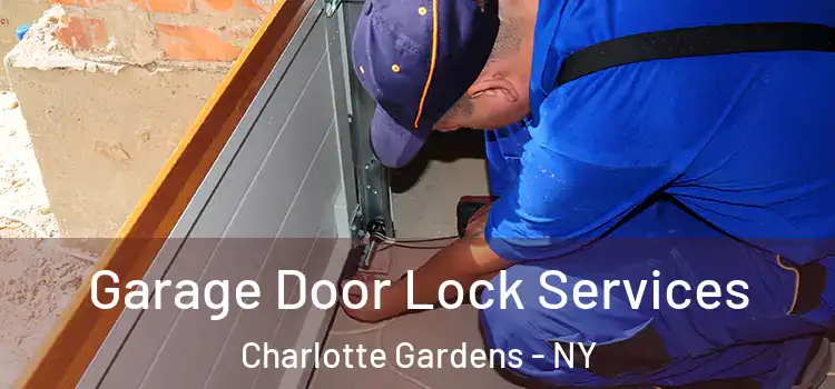 Garage Door Lock Services Charlotte Gardens - NY