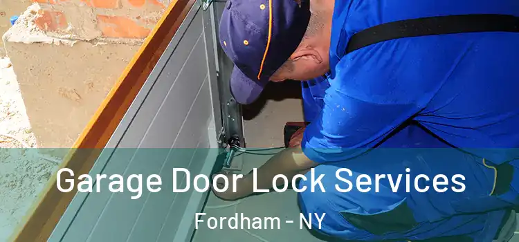  Garage Door Lock Services Fordham - NY