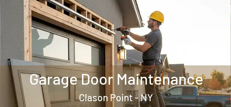 Garage Door Maintenance Clason Point - NY