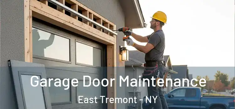 Garage Door Maintenance East Tremont - NY