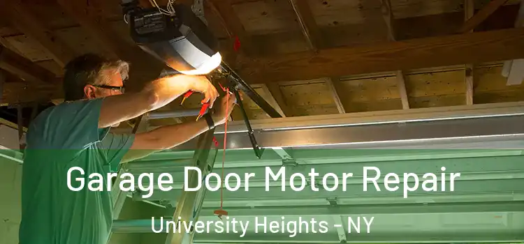  Garage Door Motor Repair University Heights - NY