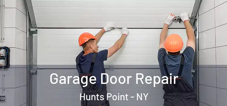  Garage Door Repair Hunts Point - NY