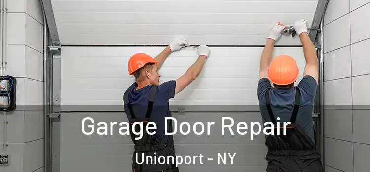  Garage Door Repair Unionport - NY
