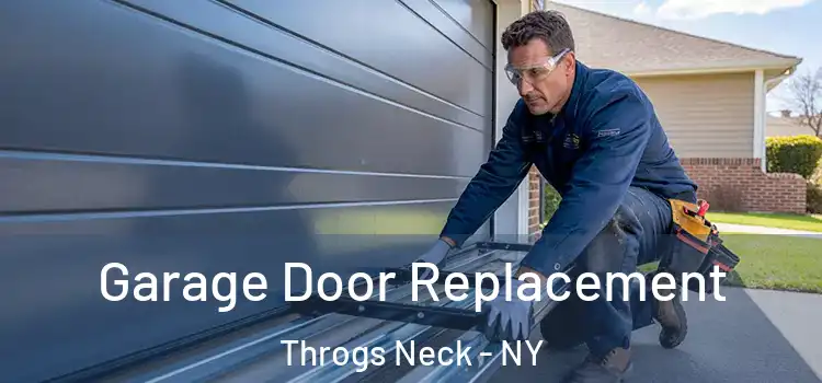  Garage Door Replacement Throgs Neck - NY