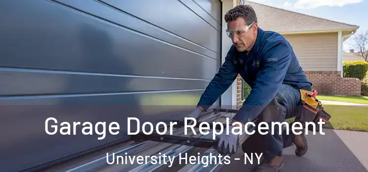  Garage Door Replacement University Heights - NY
