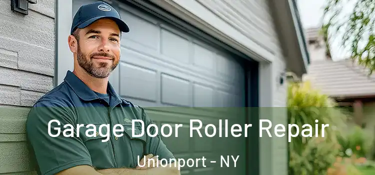  Garage Door Roller Repair Unionport - NY