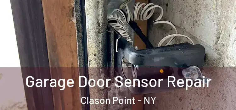 Garage Door Sensor Repair Clason Point - NY