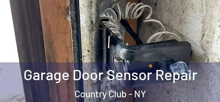 Garage Door Sensor Repair Country Club - NY