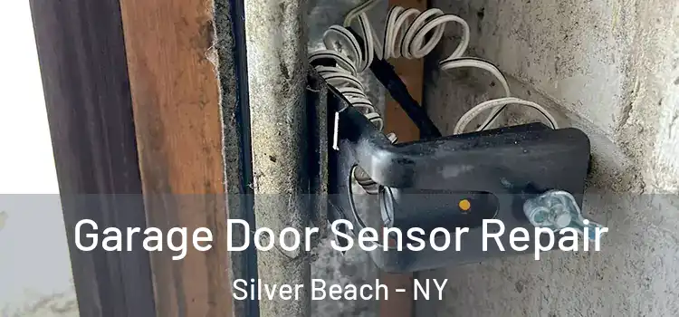 Garage Door Sensor Repair Silver Beach - NY