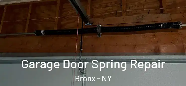 Garage Door Spring Repair Bronx - NY