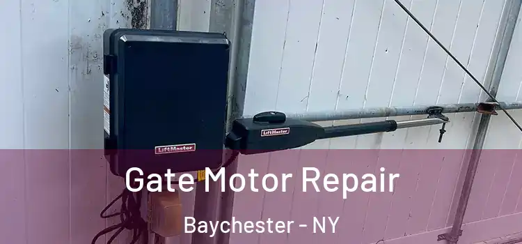 Gate Motor Repair Baychester - NY