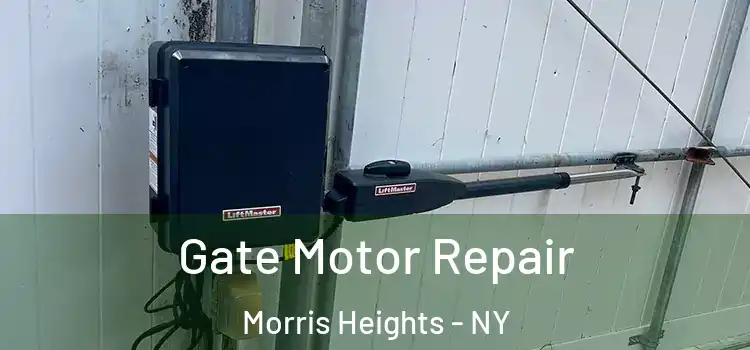  Gate Motor Repair Morris Heights - NY
