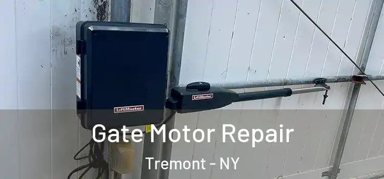 Gate Motor Repair Tremont - NY