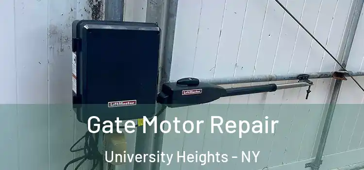  Gate Motor Repair University Heights - NY
