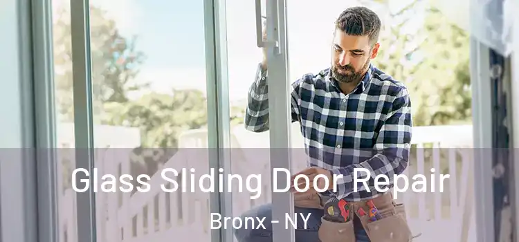  Glass Sliding Door Repair Bronx - NY