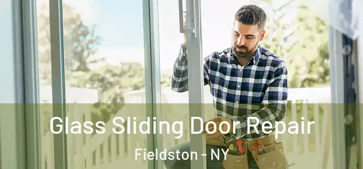 Glass Sliding Door Repair Fieldston - NY