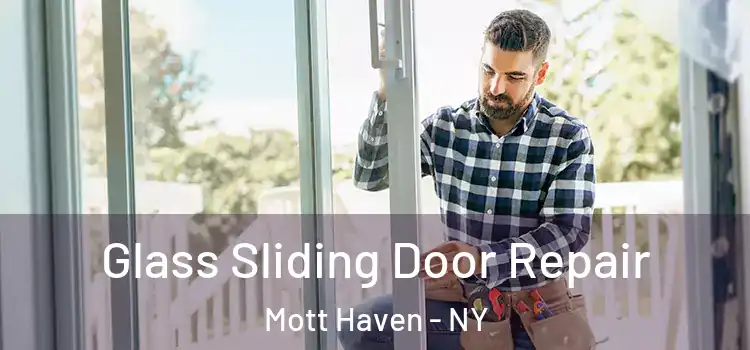 Glass Sliding Door Repair Mott Haven - NY
