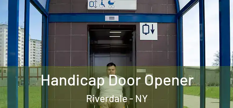 Handicap Door Opener Riverdale - NY