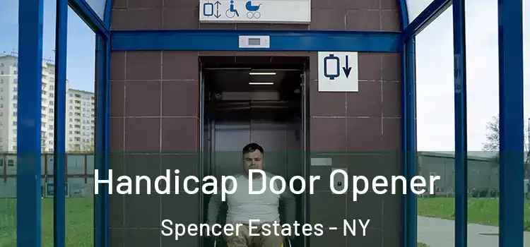  Handicap Door Opener Spencer Estates - NY