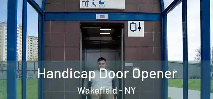 Handicap Door Opener Wakefield - NY