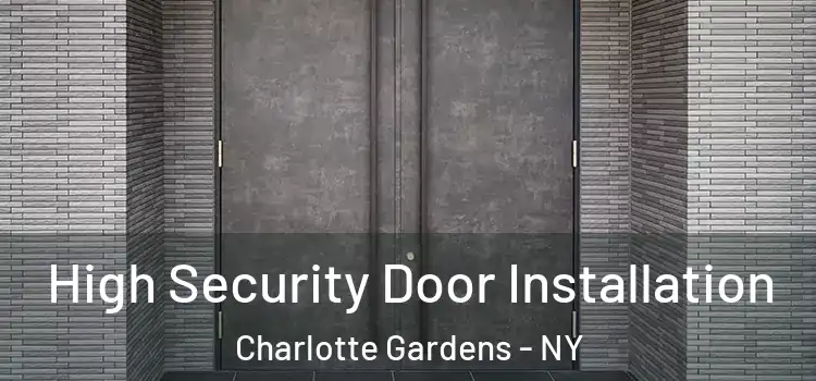 High Security Door Installation Charlotte Gardens - NY