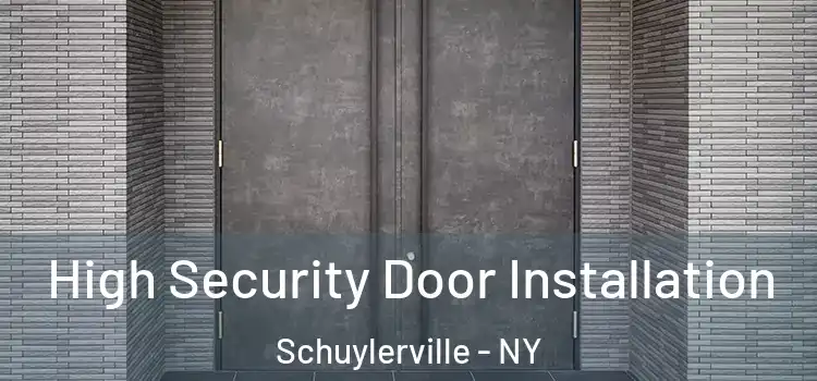 High Security Door Installation Schuylerville - NY