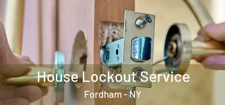 House Lockout Service Fordham - NY