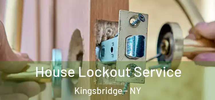 House Lockout Service Kingsbridge - NY