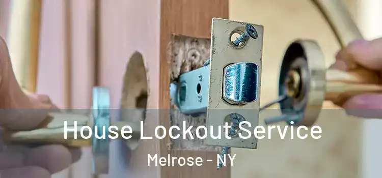 House Lockout Service Melrose - NY