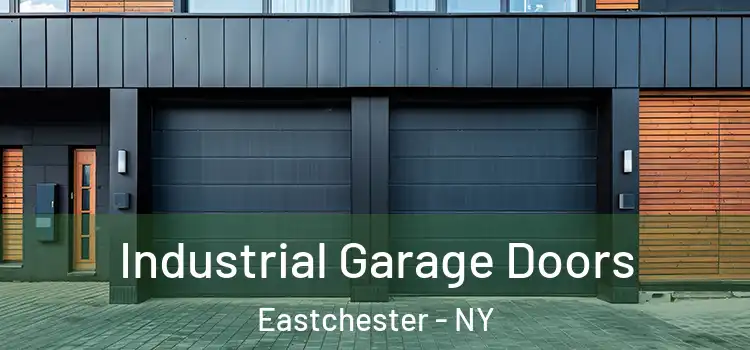  Industrial Garage Doors Eastchester - NY