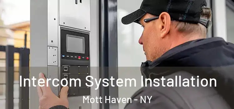 Intercom System Installation Mott Haven - NY