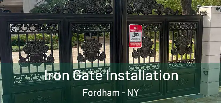  Iron Gate Installation Fordham - NY