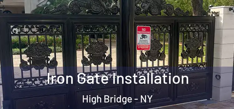  Iron Gate Installation High Bridge - NY
