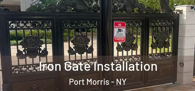 Iron Gate Installation Port Morris - NY