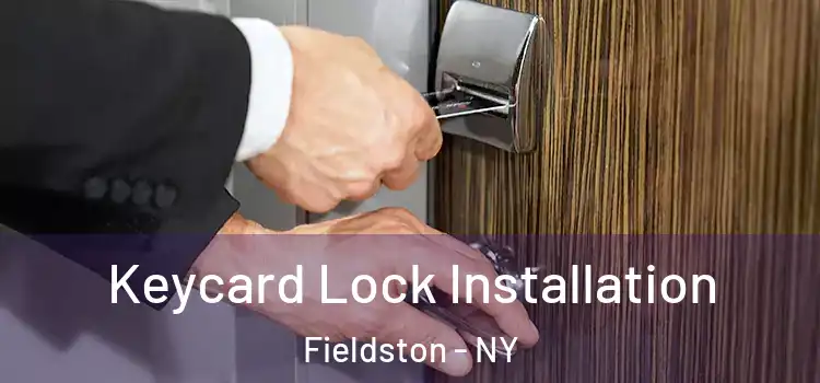Keycard Lock Installation Fieldston - NY