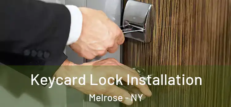 Keycard Lock Installation Melrose - NY