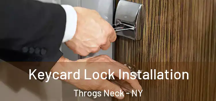  Keycard Lock Installation Throgs Neck - NY