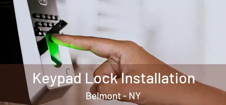 Keypad Lock Installation Belmont - NY