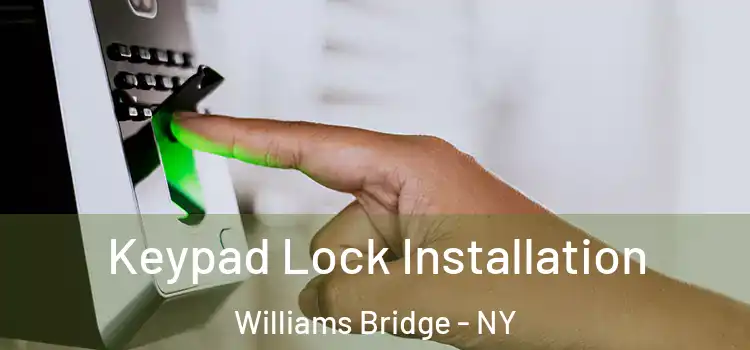  Keypad Lock Installation Williams Bridge - NY