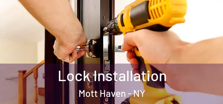 Lock Installation Mott Haven - NY