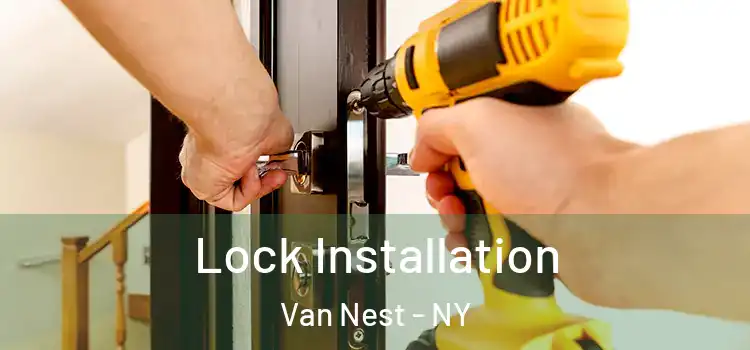 Lock Installation Van Nest - NY