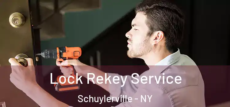 Lock Rekey Service Schuylerville - NY