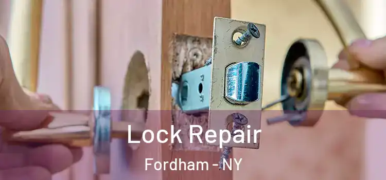  Lock Repair Fordham - NY