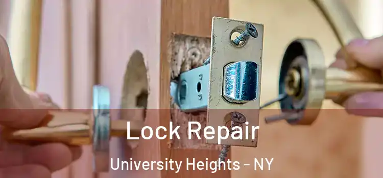Lock Repair University Heights - NY