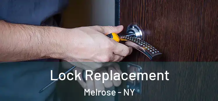 Lock Replacement Melrose - NY
