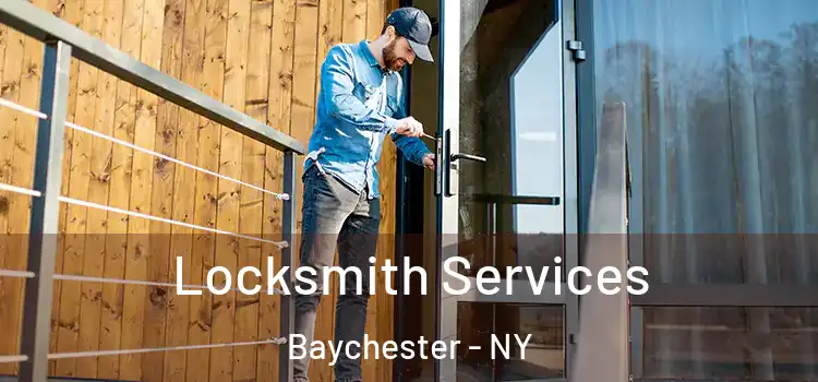  Locksmith Services Baychester - NY