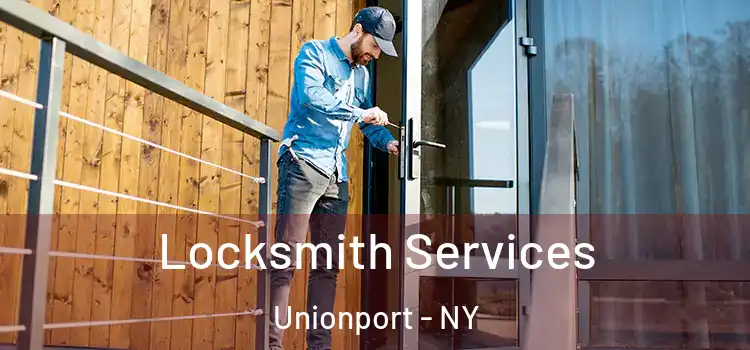 Locksmith Services Unionport - NY