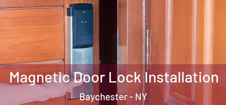  Magnetic Door Lock Installation Baychester - NY